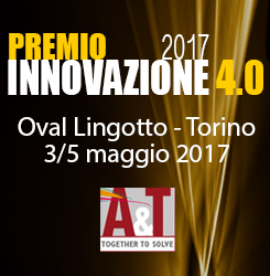 La consegna dei Premi Innovazione 4.0 avrà luogo durante A&T 2017